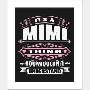 It's A Mimi Thing, You Wouldn't Understand Posters and Art